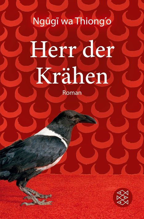 Ng¿g¿ wa Thiong'o: Herr der Krähen, Buch