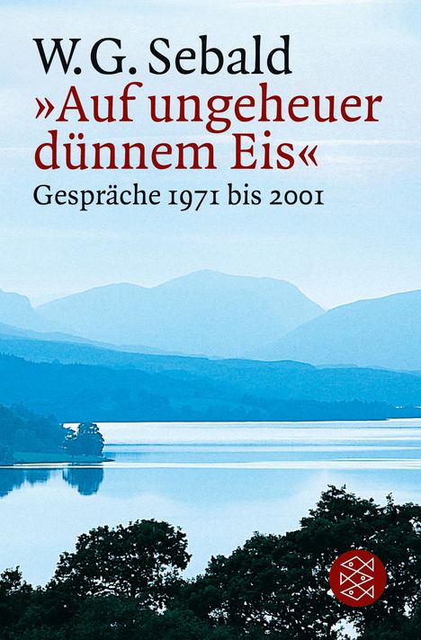 W. G. Sebald: »Auf ungeheuer dünnem Eis«, Buch