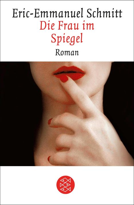 Eric-Emmanuel Schmitt: Schmitt, E: Frau im Spiegel, Buch