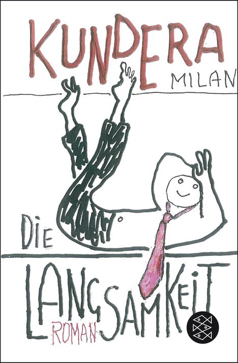 Milan Kundera: Die Langsamkeit, Buch