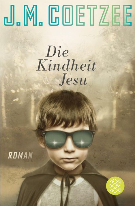 J. M. Coetzee: Die Kindheit Jesu, Buch