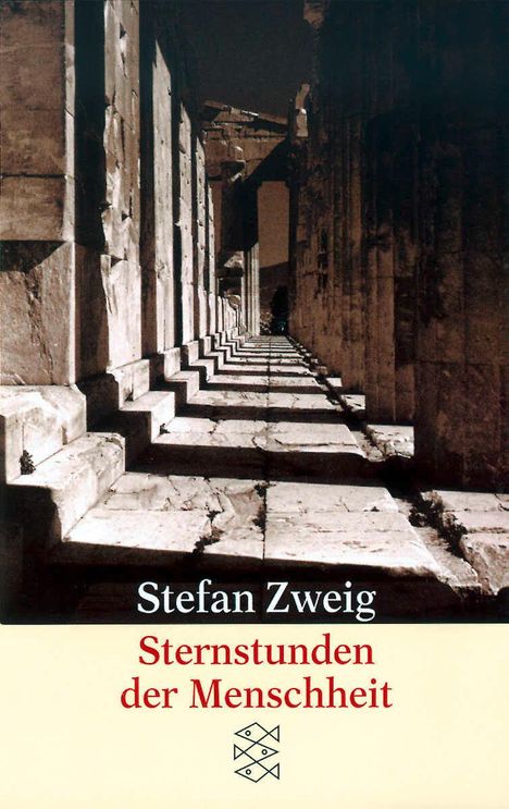 Stefan Zweig: Sternstunden der Menschheit, Buch