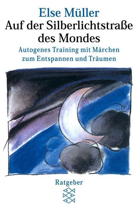 Else Müller: Auf der Silberlichtstraße des Mondes, Buch