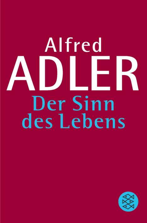 Alfred Adler: Der Sinn des Lebens, Buch