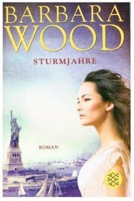 Barbara Wood: Sturmjahre, Buch