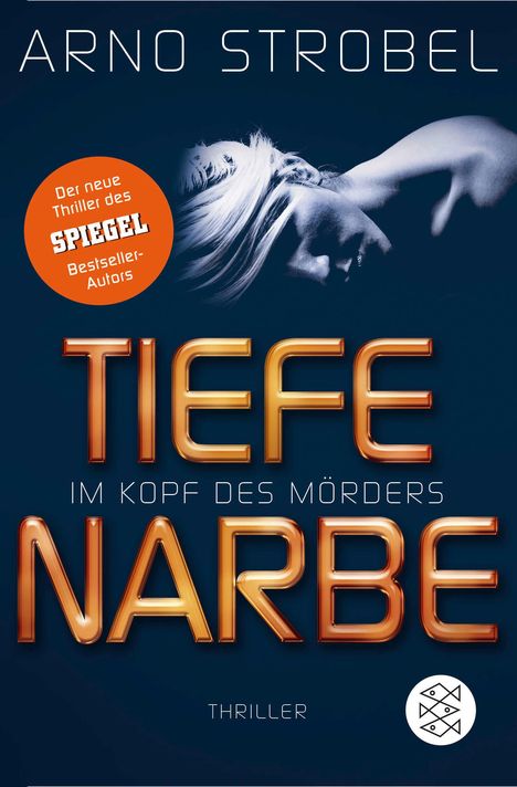 Arno Strobel: Im Kopf des Mörders - Tiefe Narbe, Buch