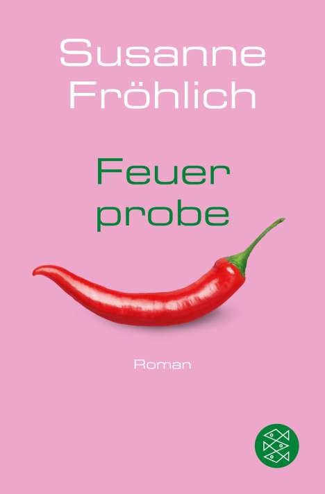 Susanne Fröhlich: Feuerprobe, Buch