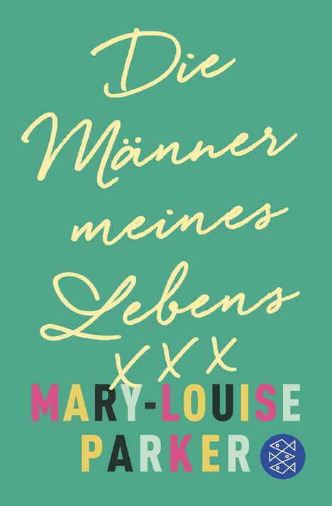 Mary-Louise Parker: Parker, M: Männer meines Lebens, Buch
