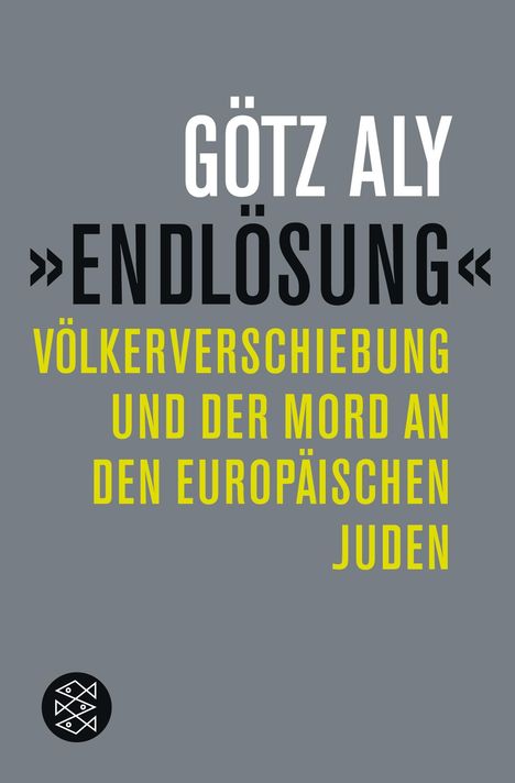 Götz Aly: »Endlösung«, Buch