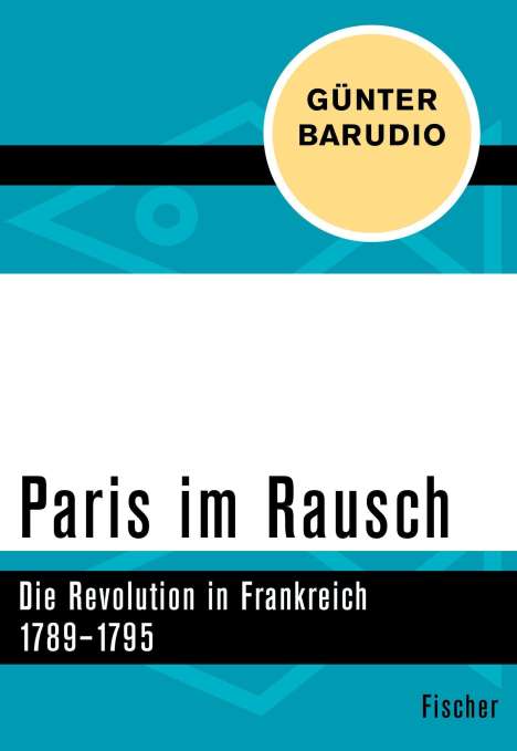 Günter Barudio: Paris im Rausch, Buch