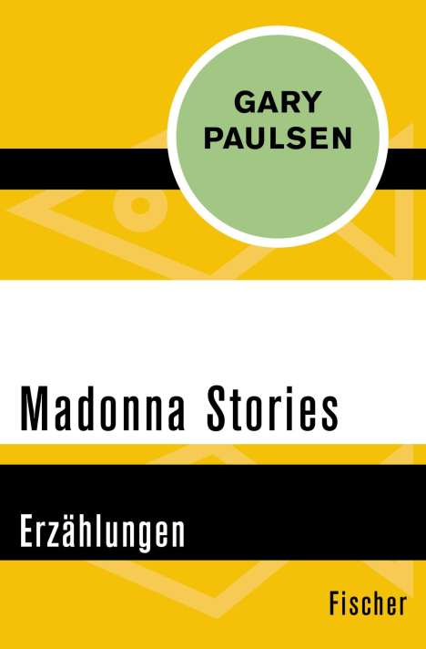 Gary Paulsen: Madonna Stories, Buch
