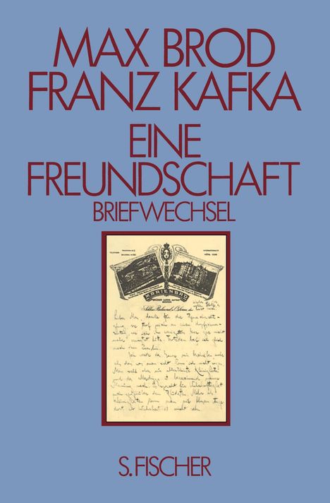 Max Brod: Eine Freundschaft Briefwechsel, Buch