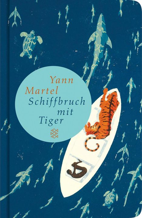 Yann Martel: Martel, Y: Schiffbruch mit Tiger, Buch