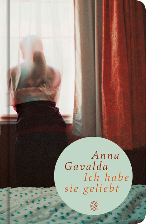 Anna Gavalda: Ich habe sie geliebt, Buch