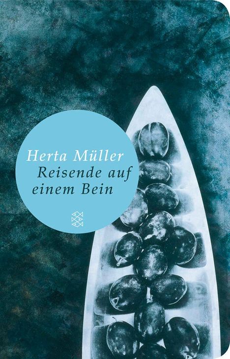 Herta Müller: Reisende auf einem Bein, Buch