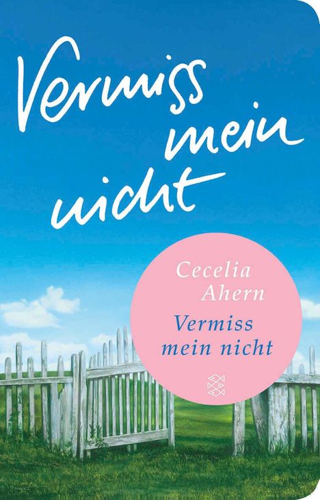 Cecelia Ahern: Vermiss mein nicht, Buch