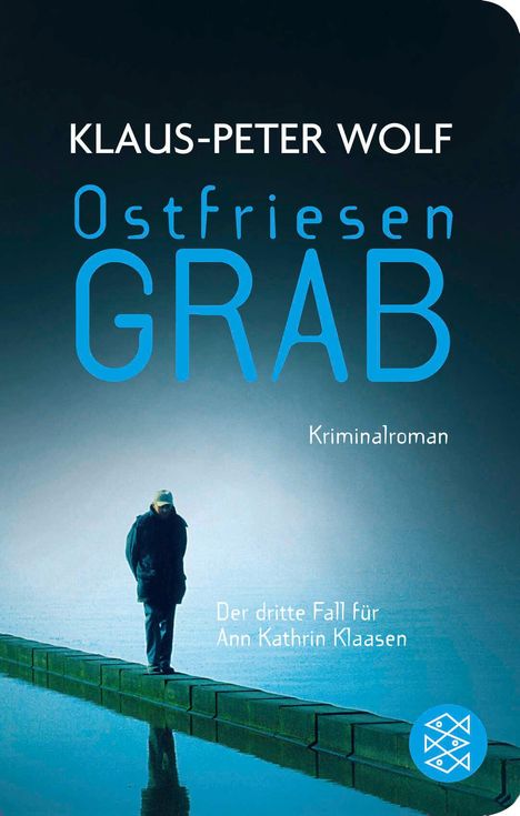 Klaus-Peter Wolf: Ostfriesengrab, Buch