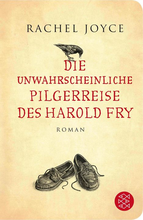 Rachel Joyce: Die unwahrscheinliche Pilgerreise des Harold Fry, Buch