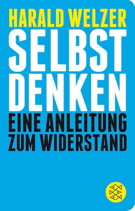 Harald Welzer: Selbst denken, Buch