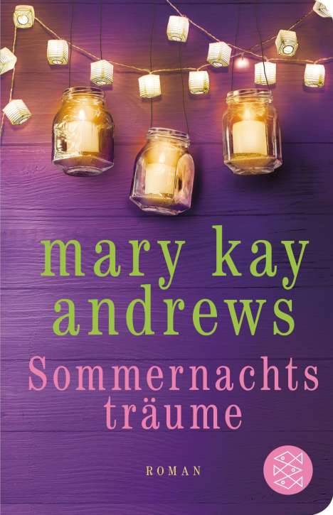 Mary Kay Andrews: Sommernachtsträume, Buch