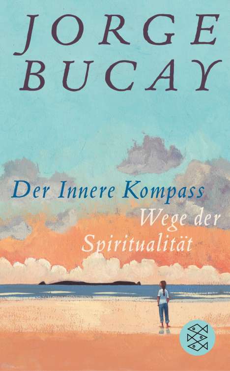 Jorge Bucay: Der Innere Kompass, Buch