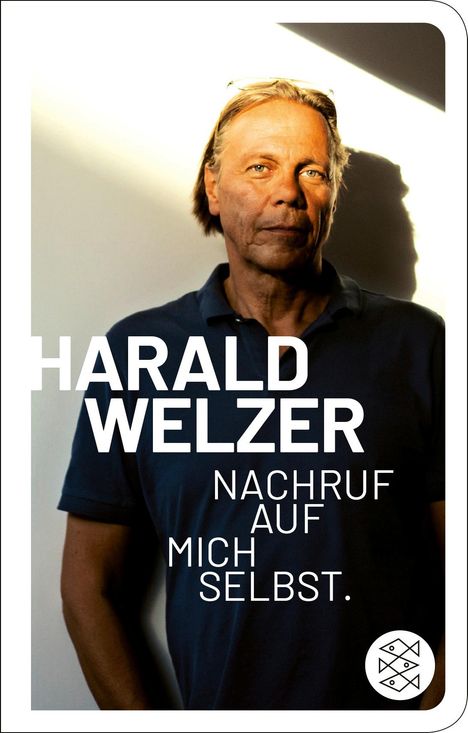 Harald Welzer: Nachruf auf mich selbst., Buch