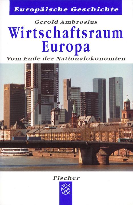 Gerold Ambrosius: Wirtschaftsraum Europa, Buch
