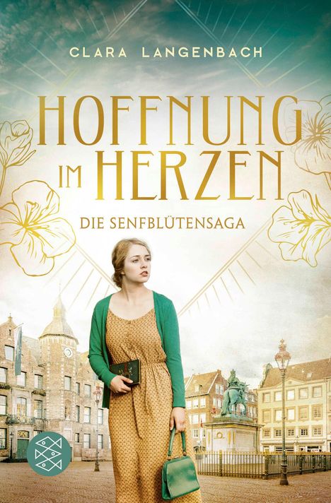 Clara Langenbach: Die Senfblütensaga - Hoffnung im Herzen, Buch