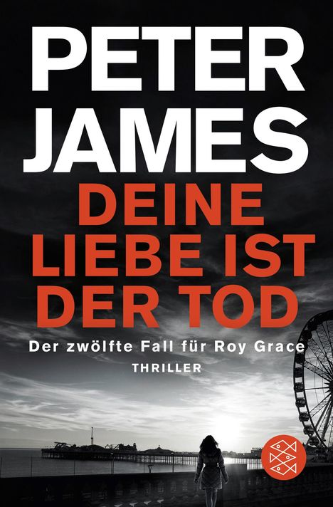 Peter James: Deine Liebe ist der Tod, Buch
