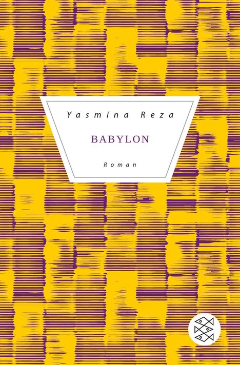 Yasmina Reza: Babylon, Buch