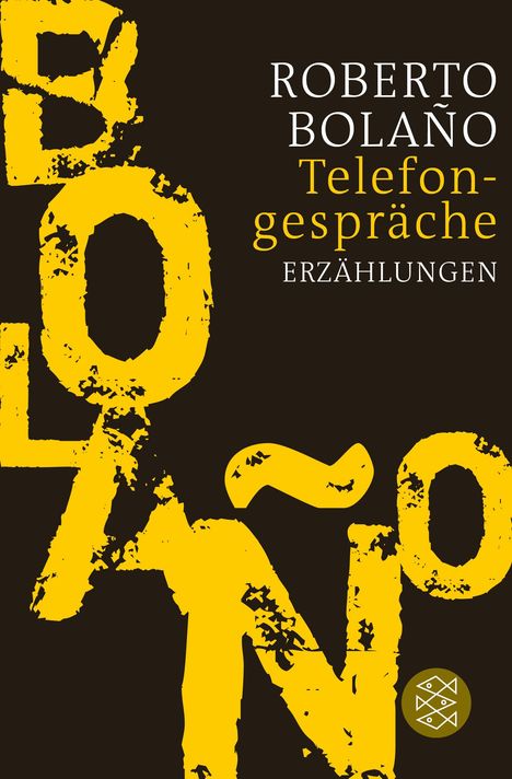 Roberto Bolaño: Telefongespräche, Buch