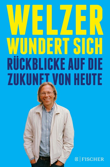 Harald Welzer: Welzer wundert sich, Buch