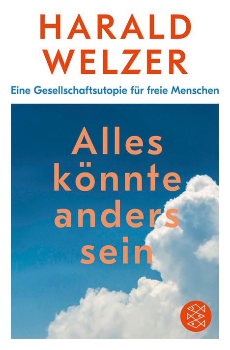 Harald Welzer: Alles könnte anders sein, Buch