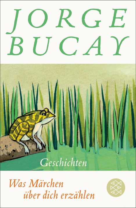 Jorge Bucay: Was Märchen über dich erzählen, Buch