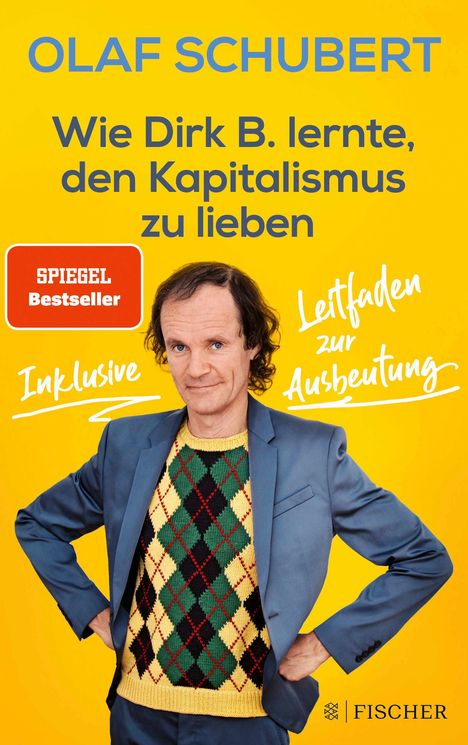 Olaf Schubert: Wie Dirk B. lernte, den Kapitalismus zu lieben, Buch