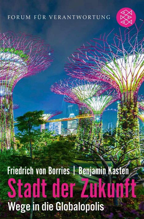 Friedrich Von Borries: Stadt der Zukunft - Wege in die Globalopolis, Buch