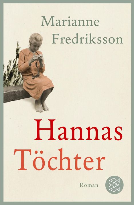 Marianne Fredriksson: Hannas Töchter, Buch