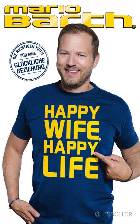 Mario Barth: Happy Wife, Happy Life, Buch
