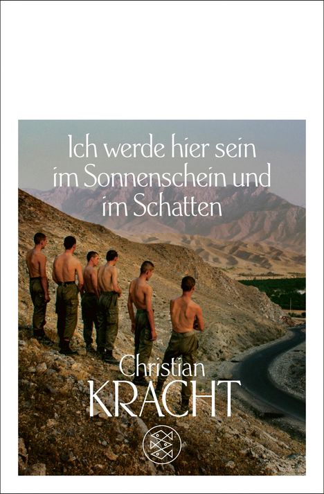 Christian Kracht: Ich werde hier sein im Sonnenschein und im Schatten, Buch