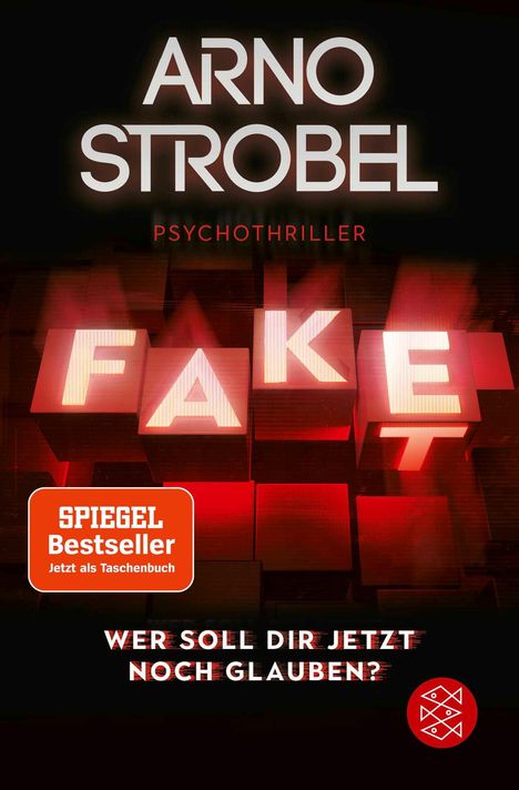 Arno Strobel: Fake - Wer soll dir jetzt noch glauben?, Buch