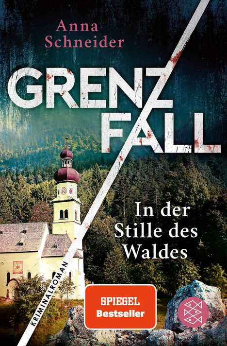 Anna Schneider: Grenzfall - In der Stille des Waldes, Buch