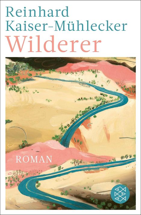 Reinhard Kaiser-Mühlecker: Wilderer, Buch