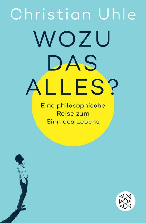 Christian Uhle: Wozu das alles?, Buch