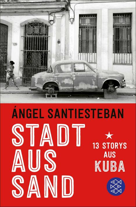 Ángel Santiesteban: Stadt aus Sand, Buch