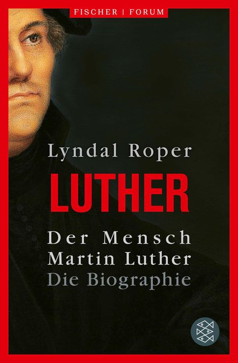 Lyndal Roper: Der Mensch Martin Luther, Buch