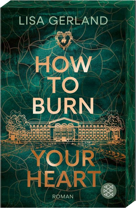 Text: "LISA GERLAND, HOW TO BURN YOUR HEART, ROMAN." Illustration eines Gebäudes mit Bäumen auf grünem Hintergrund.