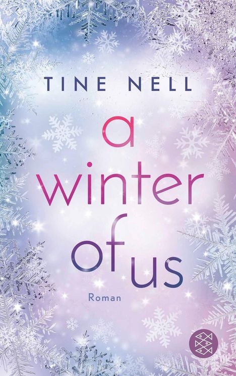 "TINE NELL a winter of us Roman" in farbigen Buchstaben, umgeben von Schneeflocken auf einem frostigen Hintergrund.