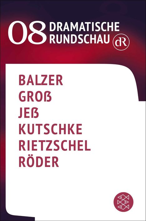 "08 DRAMATISCHE RUNDSCHAU", Namen: Balzer, Groß, Jeß, Kutschke, Rietzschel, Röder. Logo mit stilisierten Fischen, rot-weißes Design.