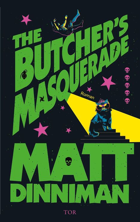 "The Butcher's Masquerade, Matt Dinniman, Roman, Tor," große grüne Schrift, bunte Katze, fallende Figur, Schädel und Sterne.