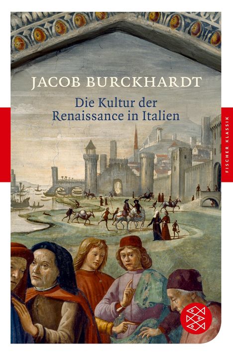 Jacob Burckhardt: Die Kultur der Renaissance in Italien, Buch